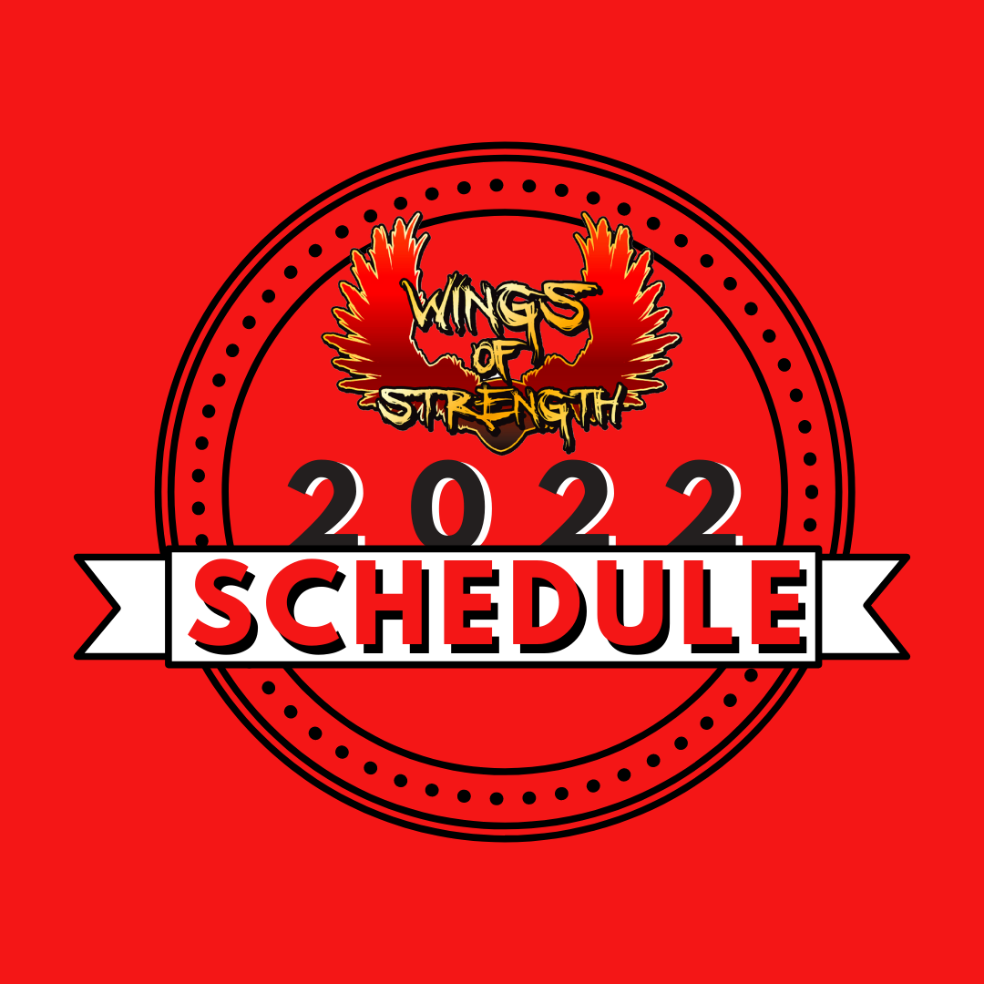 Wings of Strength Official Event Schedule for 2022